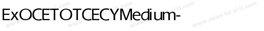 ExOCET OTCECY Medium字体转换